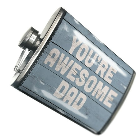 

NEONBLOND Flask You re Awesome Dad Father s Day Blue Vintage Wood Planks