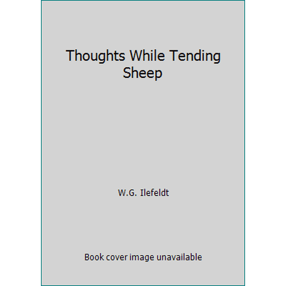 Pre-Owned Thoughts While Tending Sheep (Hardcover) 0517569191 9780517569191