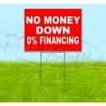 thumbnail image 1 of No Money Down 0% Financing (18" x 24") Yard Sign, Includes Metal Step Stake, 1 of 6