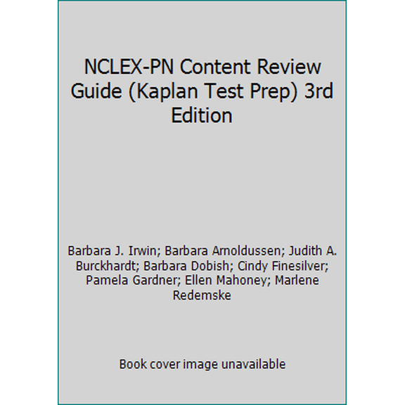 Pre-Owned NCLEX-PN Content Review Guide (Kaplan Test Prep) 3rd Edition (Paperback) 1625232462 9781625232465