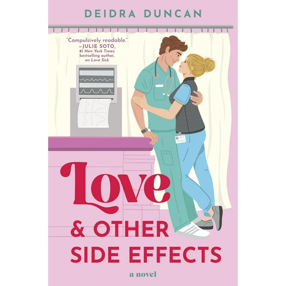Love and Other Side Effects, (Paperback)