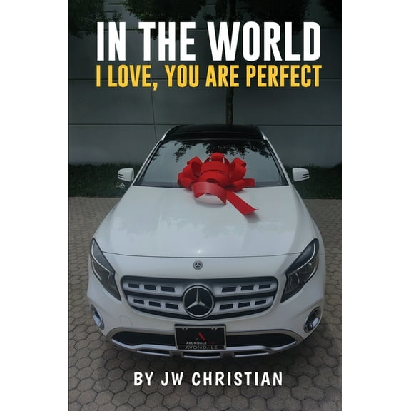 In the World I Love, You are Perfect, (Paperback)
