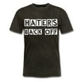 thumbnail image 6 of Haters Back Off Unisex T Shirt, Funny Quote Shirt, Shirts With Sayings, Funny T-Shirt, Funny Tees, Sarcastic Shirt, 6 of 11