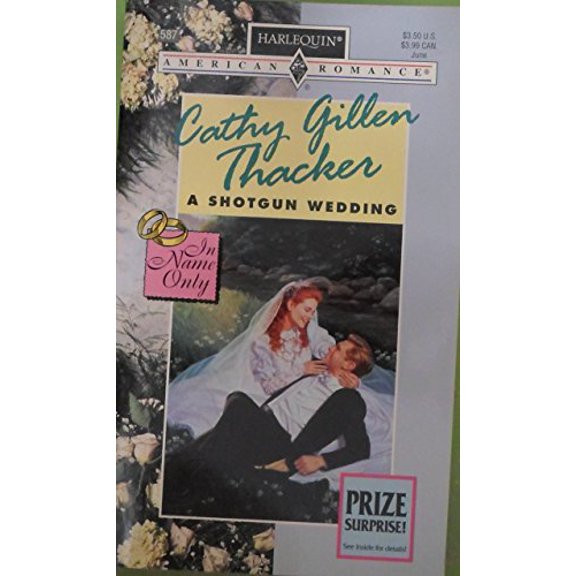 Pre-Owned A Shotgun Wedding (In Name Only) (Unknown) 0373165870 9780373165872
