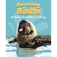 thumbnail image 1 of Rescuing Rialto: une Histoire de Loutre de Mer pour Bébé, 1 of 2