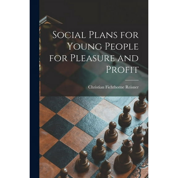Social Plans for Young People [microform] for Pleasure and Profit (Paperback)