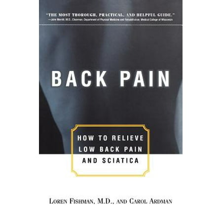 Back Pain : How to Relieve Low Back Pain and