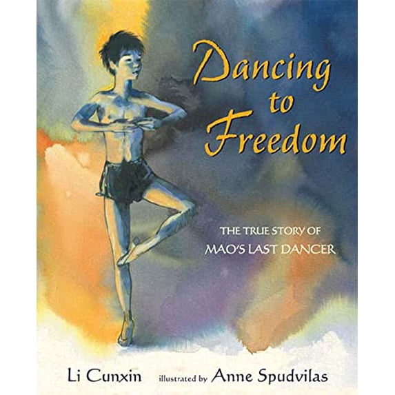 Pre-Owned Dancing to Freedom: The True Story of Mao's Last Dancer (Hardcover) 0802797776 9780802797773