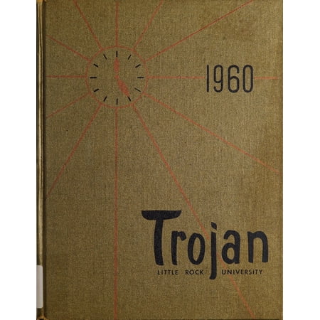 (Custom Reprint) Yearbook: 1960 University of Arkansas Little Rock - Trojan Yearbook (Little Rock, AR)