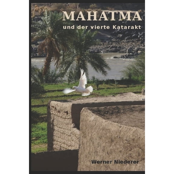 Mahatma : und der vierte Katarakt (Paperback)