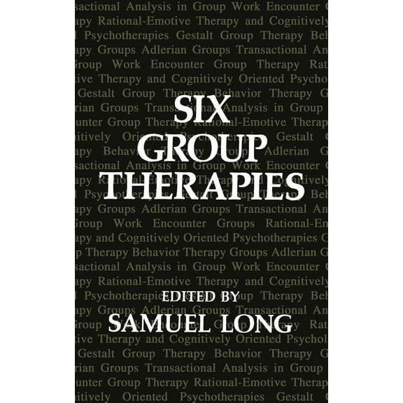 Six Group Therapies, (Hardcover)