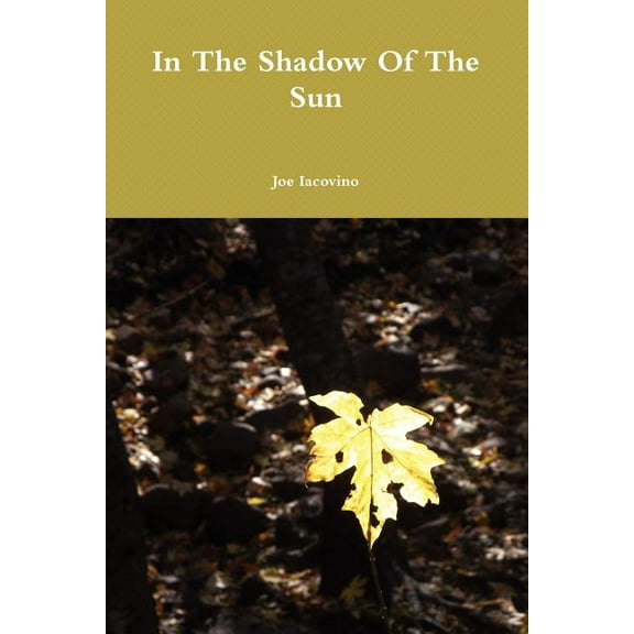 In The Shadow Of The Sun, (Paperback)