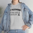 thumbnail image 7 of My Password Is The Last 8 Digits Of Pi - Funny IT Security Shirt - ID: 468, 7 of 7