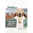 thumbnail image 1 of Painting the Gospel, Kymberly N. Pinder Paperback, 1 of 1