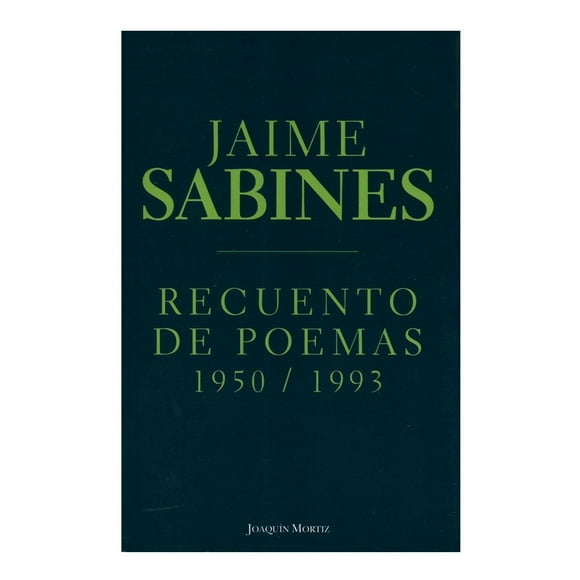 Recuento de Poemas Joaquin Mortiz Jaime Sabines