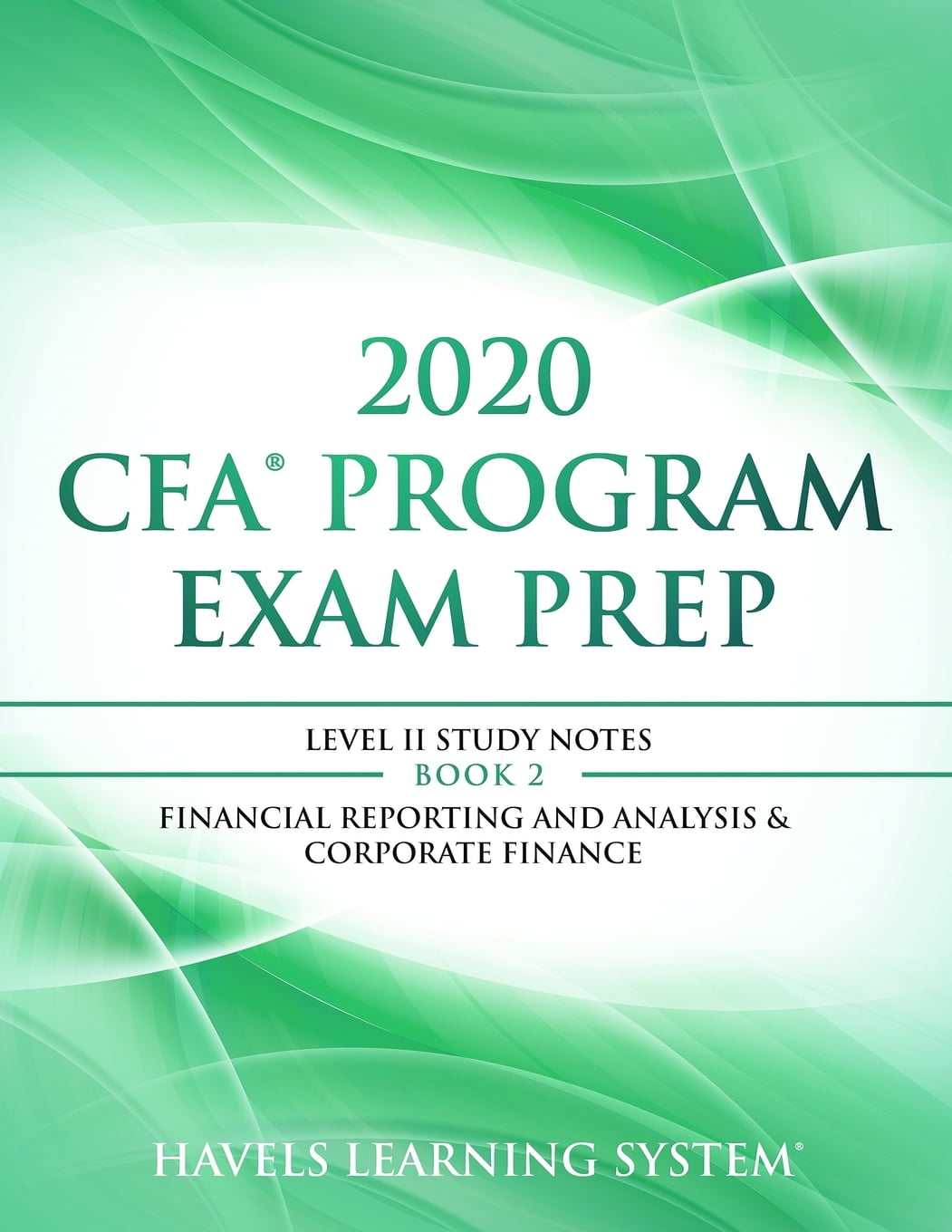 2020 CFA Level 2 Exam Prep 2020 CFA Program Exam Prep Level II 2020
