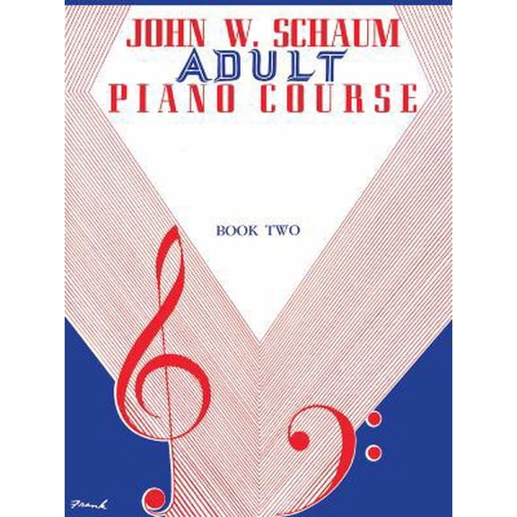 Pre-Owned Adult Piano Course, Bk 2 (John W. Schaum Adult Piano Course, Bk 2) (Paperback) 0769237142 9780769237145