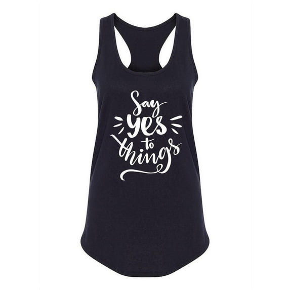 Say Yes Positive Quote Tank Women -Image by Shutterstock, Female x-Small