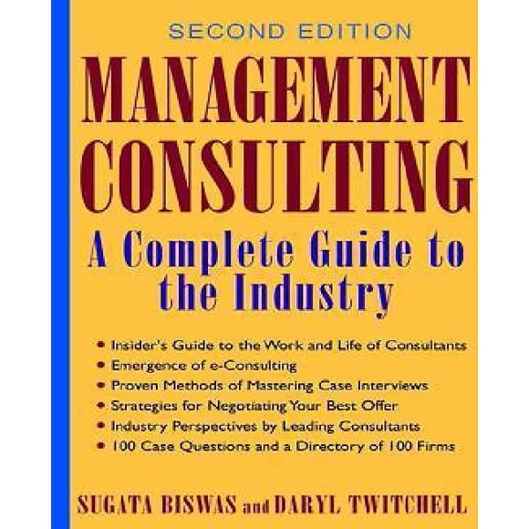 Management Consulting: A Complete Guide to the Industry