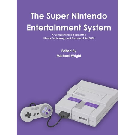 The Super Nintendo Entertainment System (Paperback)