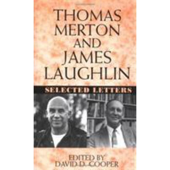 Pre-Owned Thomas Merton and James Laughlin: Selected Letters (Hardcover) 0393040690 9780393040692