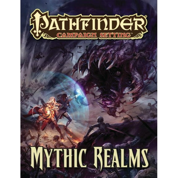 Pathfinder Campaign Setting: Mythic Realms (Paperback)