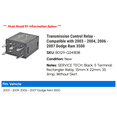 thumbnail image 2 of Transmission Control Relay - Compatible with 2003 - 2004, 2006 - 2007 Dodge Ram 3500, 2 of 2