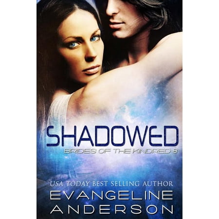 The Brides of the Kindred: Shadowed: Brides of the Kindred 8 (Paperback)