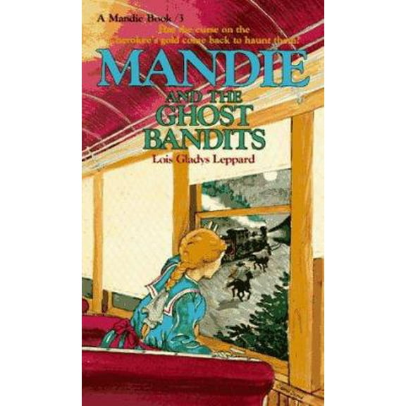 Pre-Owned Mandie and the Ghost Bandits (Mandie, Book 3) (Unknown) 0871234424 9780871234421