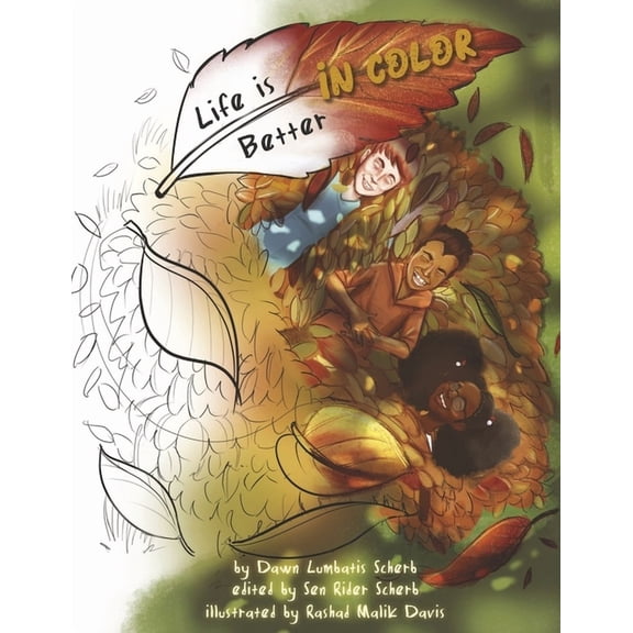 Life Is Better in Color, (Paperback)