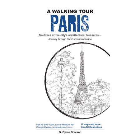 Walking Tour Paris - eBook (Best Paris Walking Tours)