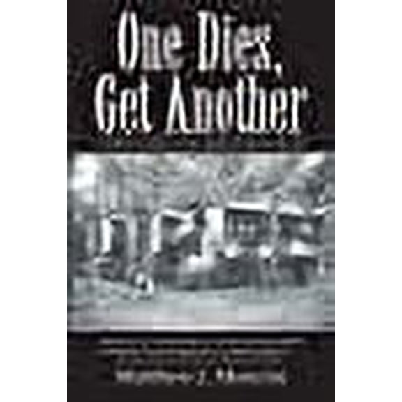 One Dies, Get Another (Hardcover)