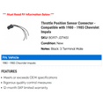 thumbnail image 2 of Throttle Position Sensor Connector - Compatible with 1980 - 1985 Chevy Impala 1981 1982 1983 1984, 2 of 2