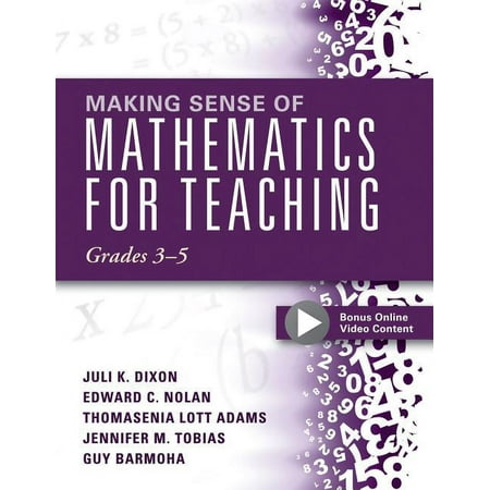 UPC: 9781942496427 | Making Sense of Mathematics for Teaching  Grades 3-5: (Learn and Teach Concepts and Operations with Depth: How Mathematics Progresses Within and Across Grades) (Paperback)