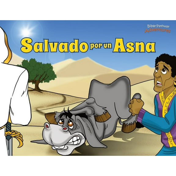 Defensores de la Fe Salvado por un Asna: Las aventuras de Balaam, Book 10, (Paperback)