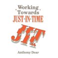 thumbnail image 1 of Working Towards Just-In-Time, 1 of 2