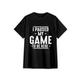thumbnail image 3 of I Paused My Game To Be Here Gamer Shirt Sarcastic Funny Graphic T Shirt Adult Humor Tee Gift Birthday Anniversary Novelty Tshirt, 3 of 6