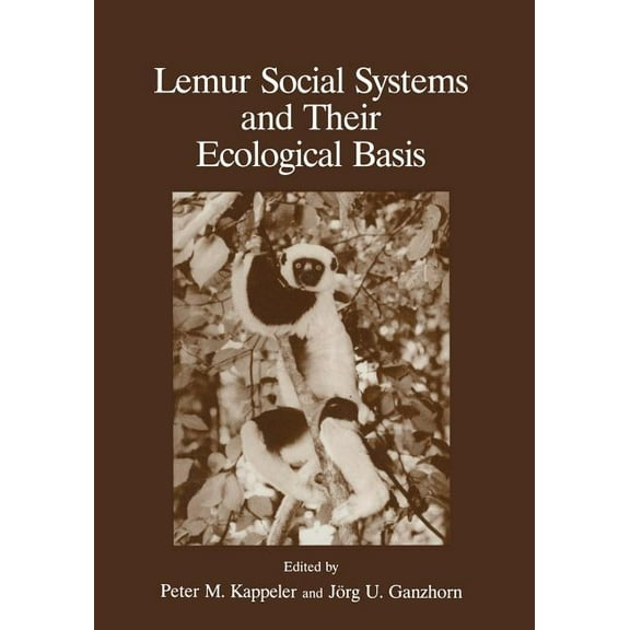 Lemur Social Systems and Their Ecological Basis, (Paperback)