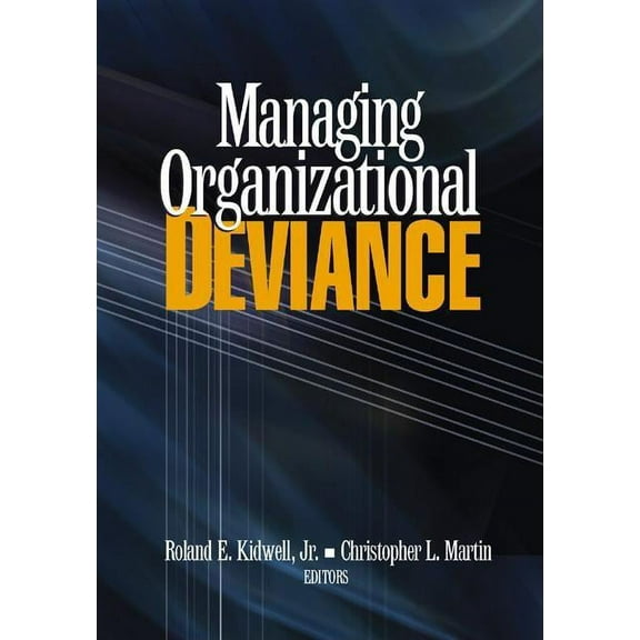 Managing Organizational Deviance, (Hardcover)