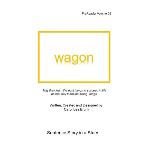 Prereader wagon: PreReader Volume 33, Book 34, (Paperback)