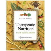 Therapeutic Nutrition: A Guide to Patient Education, Used [Paperback]