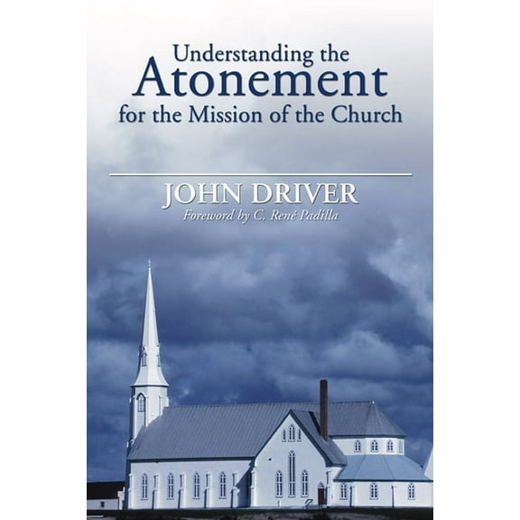 Understanding the Atonement for the Mission of the Church (Hardcover)