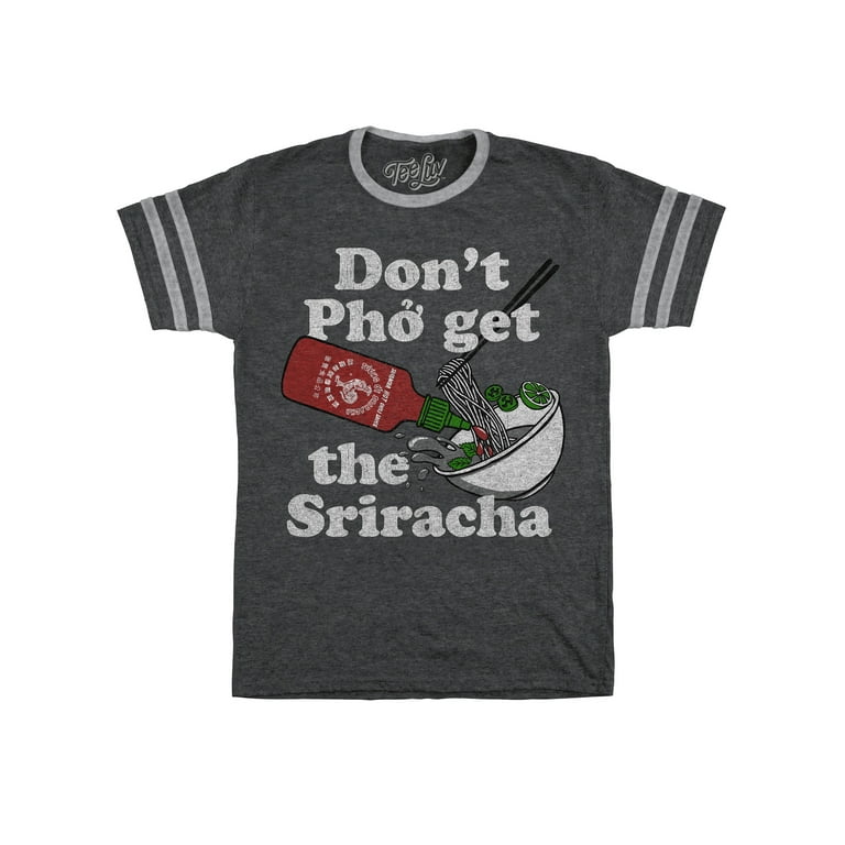 sriracha t shirt walmart