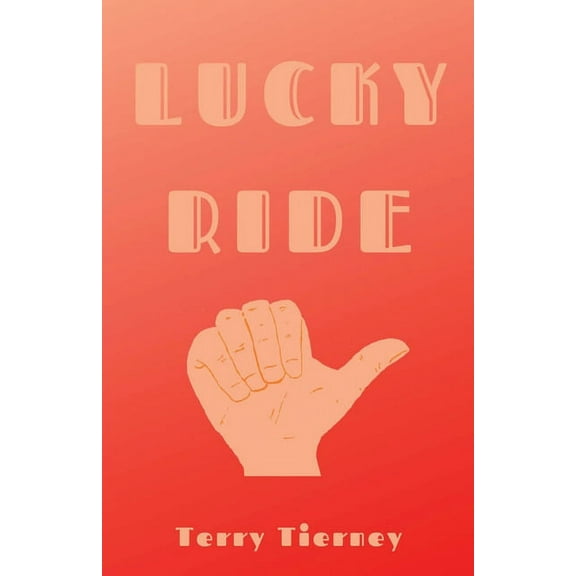 Lucky Ride, (Paperback)