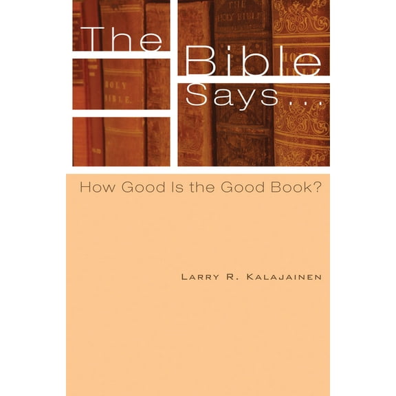 The Bible Says . . . (Hardcover)