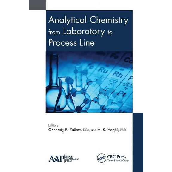 Analytical Chemistry from Laboratory to Process Line, (Paperback)