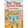 thumbnail image 1 of Bet Your Bottom Dollar: (The Bottom Dollar Series) (Bottom Dollar Girls), 1 of 3