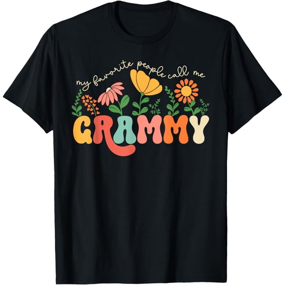 Exquisite and comfortable-My Favorite People Call Me Grammy Mothers Day T-Shirt