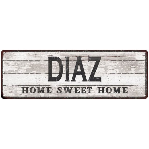 DIAZ Home Sweet Home Country Look Gift 6x18 Metal Sig 206180045025