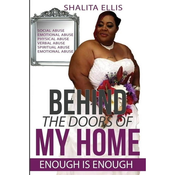 Behind The Doors Of My Home: Enough is Enough (Paperback)